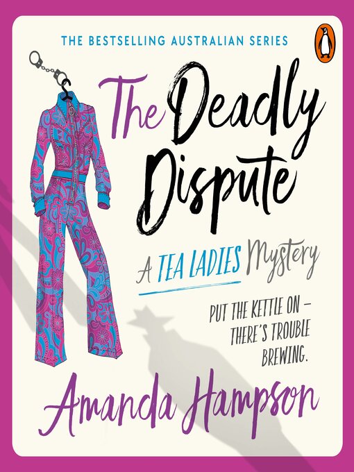 Title details for The Deadly Dispute by Amanda Hampson - Available